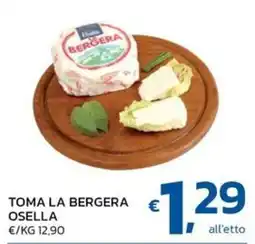 Ok Market Toma la Bergera Osella offerta
