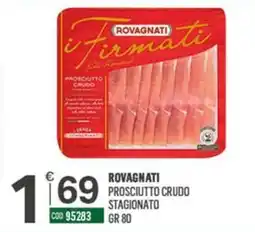 Tutto Risparmio Cash&Carry Rovagnati prosciutto crudo stagionato offerta