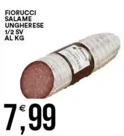 Vantaggio Cash&Carry Fiorucci salame ungherese offerta