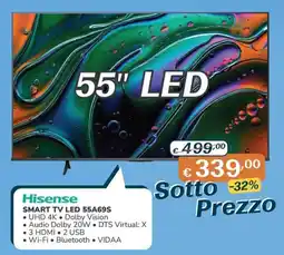 Al Pentolone Hisense SMART TV LED 55A69S offerta