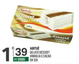 Tutto Risparmio Cash&Carry Abituè gelato dessert vaniglia e cacao offerta