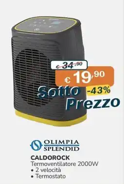 Al Pentolone Olimpia Splendid Caldrock Termoventilatore 2000W offerta
