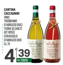 Tutto Risparmio Cash&Carry Cantina Zaccagnini Vino Trebbiano d'Abruzzo Doc/ Terre di Chieti Igt Rosé/ Cerasuolo d'Abruzzo Doc offerta