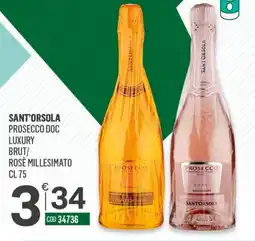 Tutto Risparmio Cash&Carry Sant'Orsola Prosecco Doc Luxury Brut/ Rosè Millesimato offerta