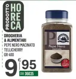 Tutto Risparmio Cash&Carry Pepe Nero Macinato Tellicherry offerta