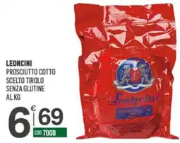 Tutto Risparmio Cash&Carry Prosciutto cotto scelto tirolo senza glutine Leoncini offerta