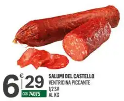 Tutto Risparmio Cash&Carry Salumi del Castello Ventricina Piccante offerta