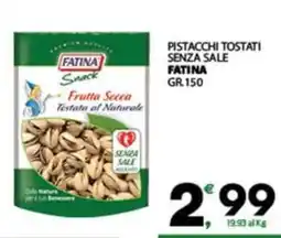 Despar Sicilia Pistacchi tostati senza sale Fatina offerta