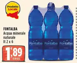 Rossotono Carrefour Acqua minerale naturale Fontalba offerta