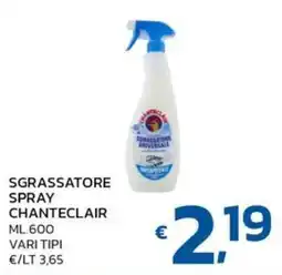 Ok Market Sgrassatore spray Chanteclair offerta