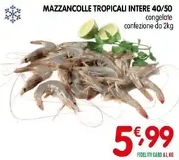 D'Ambros Mazzancolle tropicali intere offerta