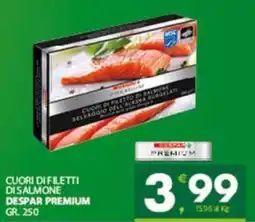 Despar Sicilia Cuori di filetti di salmone Despar Premium offerta