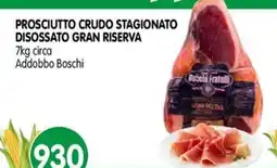 D'Ambros Prosciutto crudo stagionato disossato gran riserva Addobbo Boschi offerta