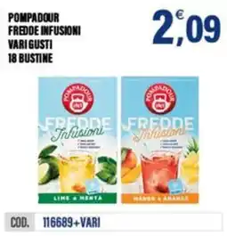 Adhoc Pompadour fredde infusioni offerta
