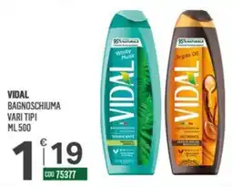 Tutto Risparmio Cash&Carry Vidal bagnoschiuma vari tipi offerta