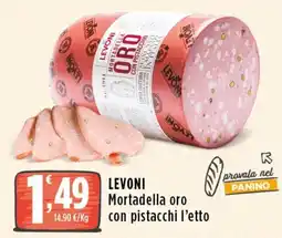 Rossotono Carrefour Levoni Mortadella oro con pistacchi offerta