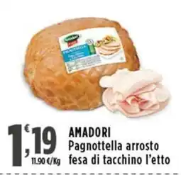 Rossotono Carrefour AMADORI Pagnottella arrosto fesa di tacchino offerta