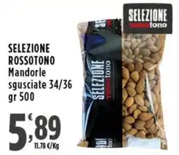 Rossotono Carrefour Selezione Rossotono Mandorle sgusciate offerta