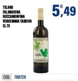 Adhoc Telaro Falanghina Roccamonfina Vendemmia Tardiva offerta
