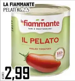 Big Food La Fiammante Il Pelato offerta