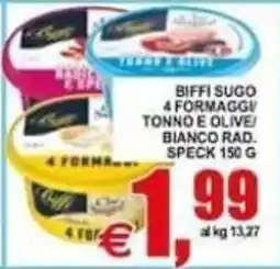 Pewex Biffi sugo 4 formaggi/tonno e olive/bianco rad. speck offerta