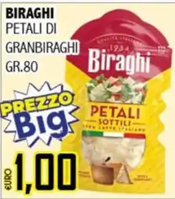 Big Food Biraghi petali di granbiraghi offerta