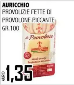 Big Food Provolzie fette di provolone piccante Auricchio offerta