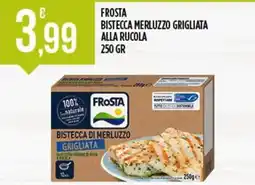 Supermercato Pollio Frosta bistecca di merluzzo grigliata offerta