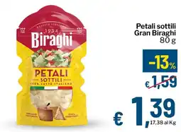 Qui Discount Petali sottili Biraghi offerta