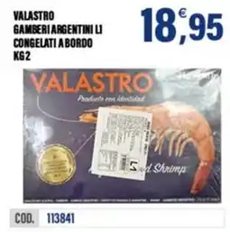 Adhoc Valastro gamberi argentini li congelati a bordo offerta