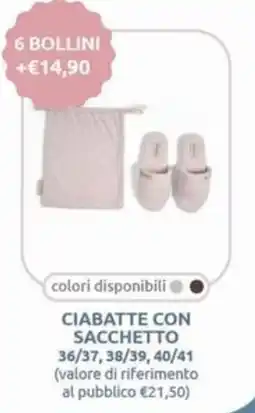 Smoll Ciabatte con sacchetto offerta