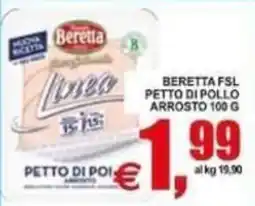 Pewex Beretta Linea petto di pollo arrosto offerta