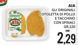 Mazzeo Supermercati AIA gli originali cotoletta di pollo e tacchino con spinaci offerta