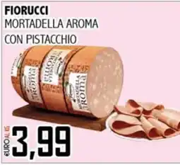 Big Food Fiorucci mortadella aroma con pistacchio offerta