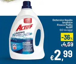 Qui Discount Detersivo liquido lavatrice Fresco Pulito Actiff offerta
