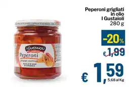 Qui Discount Peperoni grigliati I Gustaioli offerta