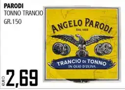 Big Food Tonno trancio Angelo Parodi offerta