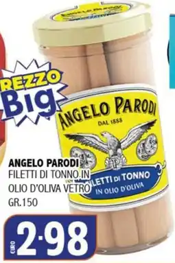 Big Food Angelo Parodi filetti di tonno in olio d'oliva offerta