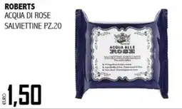 Big Food Roberts acqua di rose salviettine offerta