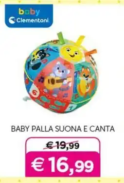 Universo Bimbo Baby palla suona e canta Clementoni offerta