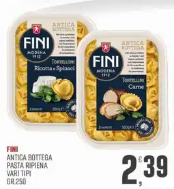 Maxipiù FINI ANTICA BOTTEGA PASTA RIPIENA offerta