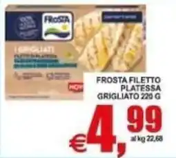 Pewex Frosta filetto platea grigliato offerta