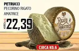 Big Food Petrucchi Pecorino Rigato Amatrice offerta