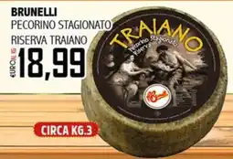 Big Food Brunelli pecorino stagionato riserva traiano offerta