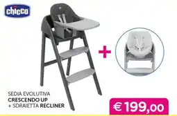 Universo Bimbo Chicco sedia evolutiva crescendo up + sdraietta recliner offerta