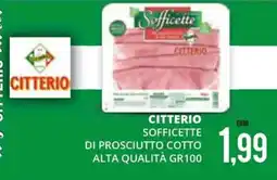Mazzeo Supermercati Citterio sofficette di prosciutto cotto offerta
