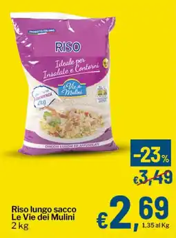 Qui Discount Riso lungo sacco Le Vie dei Mulini offerta