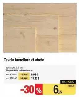 Handy fai da te Tavola lamellare di abete offerta