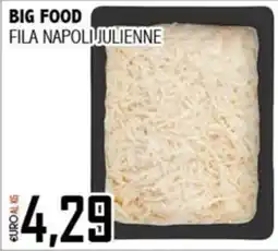 Big Food Fila napoli julienne offerta