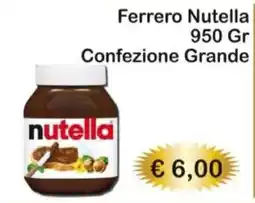 Mercati Alimentari Ferrero Nutella offerta